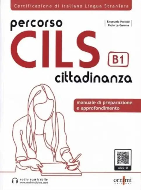 Percorso CILS Cittadinanza B1 - Test di preparazione + online audio by Emanuela Paciotti
