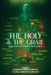 The Holy & The Grail by Tonia Mavrommati