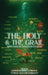 The Holy & The Grail by Tonia Mavrommati