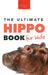Hippos The Ultimate Hippo Book for Kids: 100+ Amazing Hippo Facts, Photos, Quiz + More by Jenny Kellett