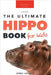 Hippos The Ultimate Hippo Book for Kids: 100+ Amazing Hippopotamus Facts, Photos, Quiz + More by Jenny Kellett