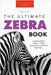 Zebras The Ultimate Zebra Book for Kids: 100+ Amazing Zebra Facts, Photos, Quiz & More by Kellett, Jenny