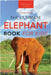 Elephants The Ultimate Elephant Book for Kids: Elephant Facts: 100+ Amazing Facts, African vs Asian, Trunks & Tusks, Baby Elephants & Herd Life by Kellett, Jenny