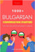 1000+ Bulgarian Conversation Starters for Teachers & Independent Learners: Improve your Bulgarian speaking and have more interesting conversations by Goldmann, Jenny