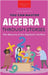 Algebra 1 Through Stories: The Mystery of the Algebraic Artifact by Jenny Kellett