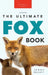 Foxes The Ultimate Fox Book for Kids: Fox Facts, Red & Arctic Foxes, Photos, Kits, Dens & Conservation Quiz by Jenny Kellett