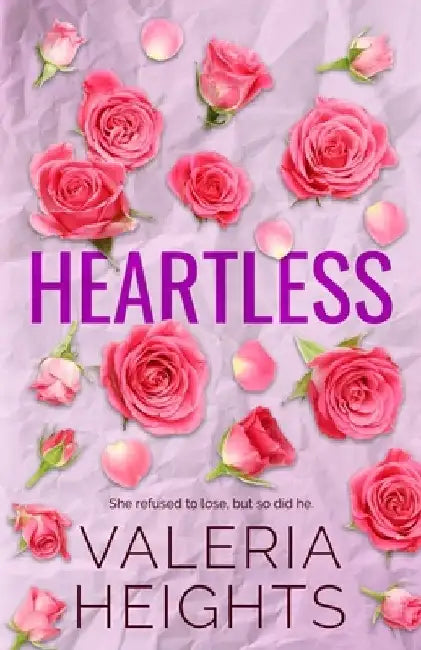 Heartless: Enemies to Lovers Fake Relationship Romance by Valeria Heights
