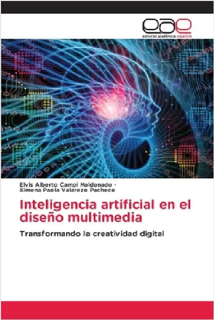 Inteligencia artificial en el diseño multimedia by Elvis Alberto Campi Maldonado