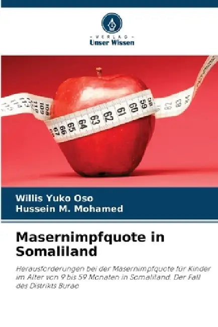 Masernimpfquote in Somaliland by Willis Yuko Oso, Hussein M. Mohamed