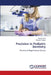 Precision in Pediatric Dentistry by Harsha Patni, Bharathi Padiyar