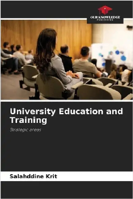University Education and Training by Salahddine Krit