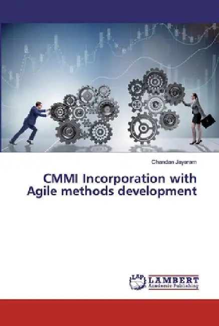 CMMI Incorporation with Agile methods development by Chandan Jayaram