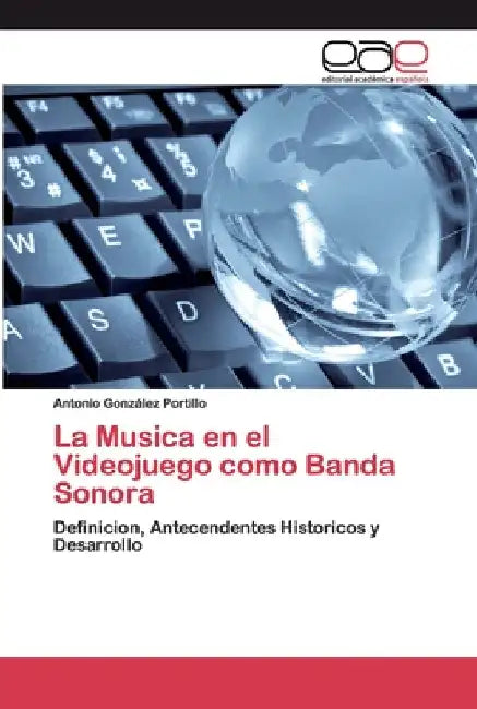 La Musica en el Videojuego como Banda Sonora by Antonio González Portillo
