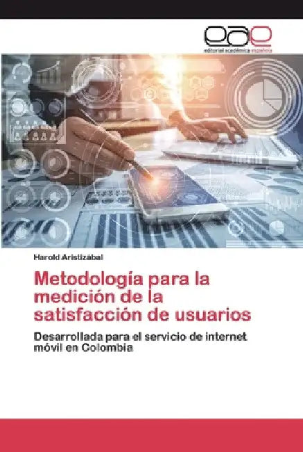 Metodología para la medición de la satisfacción de usuarios by Harold Aristizábal