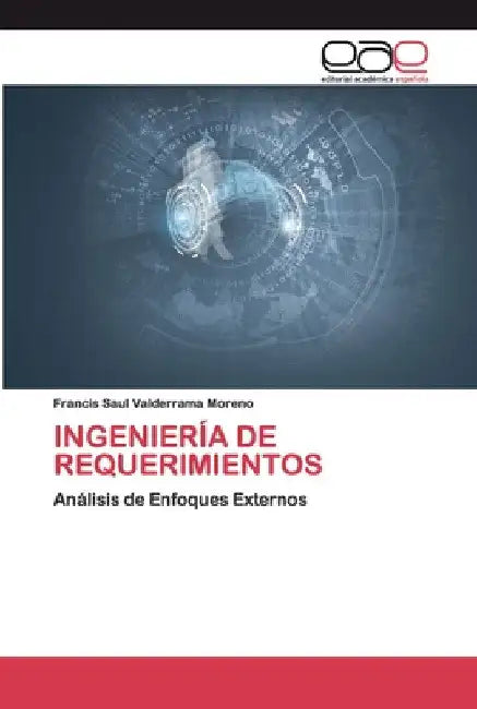 Ingeniería de Requerimientos by Francis Saul Valderrama Moreno