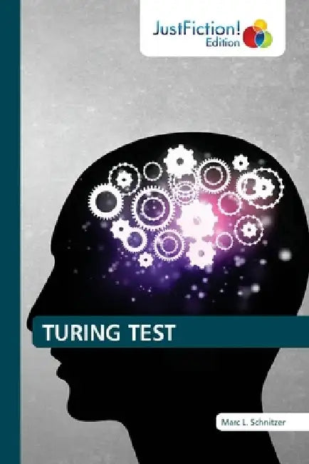 Turing Test by Marc L Schnitzer