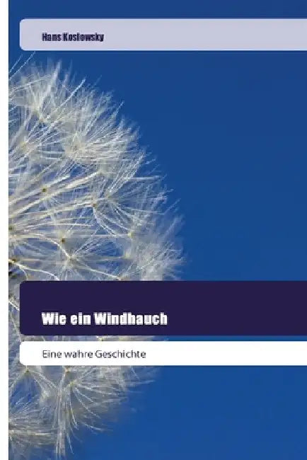 Wie ein Windhauch by Hans Koslowsky
