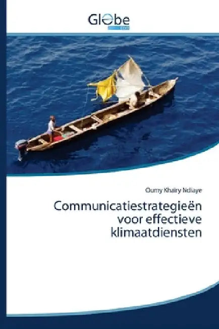 Communicatiestrategieën voor effectieve klimaatdiensten by Oumy Khaïry Ndiaye