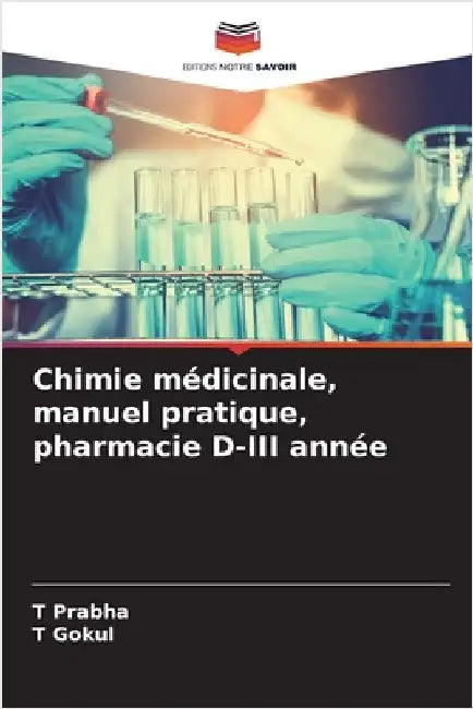 Chimie médicinale, manuel pratique, pharmacie D-III année by Prabha, T.