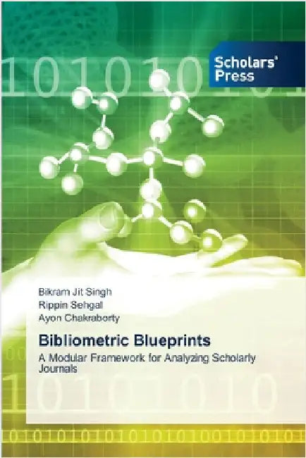 Bibliometric Blueprints by Singh, Bikram Jit