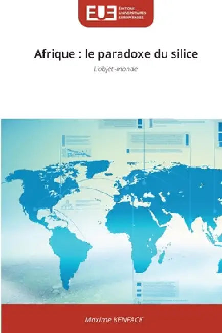 Afrique: le paradoxe du silice by Maxime Kenfack