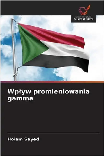 Wplyw promieniowania gamma by Sayed, Hoiam