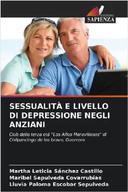 Sessualità E Livello Di Depressione Negli Anziani by Sánchez Castillo, Martha Leticia