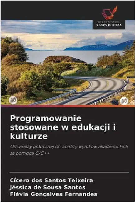 Programowanie stosowane w edukacji i kulturze by Teixeira, Cícero Dos Santos