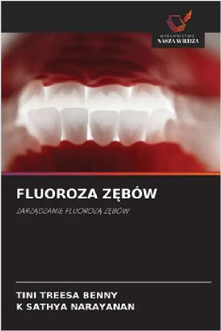 Fluoroza ZĘbów by Tini Treesa Benny