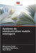 Système de communication mobile intelligent by Khuzaima Fazal