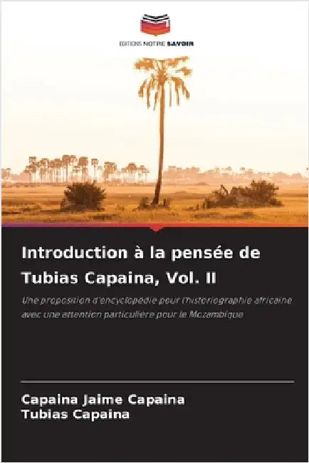 Introduction à la pensée de Tubias Capaina, Vol. II by Capaina Jaime Capaina