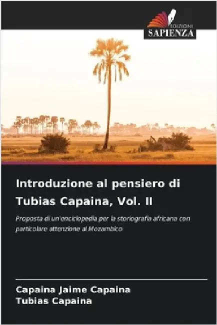 Introduzione al pensiero di Tubias Capaina, Vol. II by Jaime Capaina, Capaina