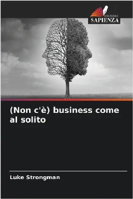 (Non c'è) business come al solito by Luke Strongman