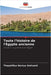 Toute l'histoire de l'Égypte ancienne by Theaphilius Noctua Gottwald