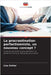 La procrastination perfectionniste, un nouveau concept ? by Kotter, Lisa