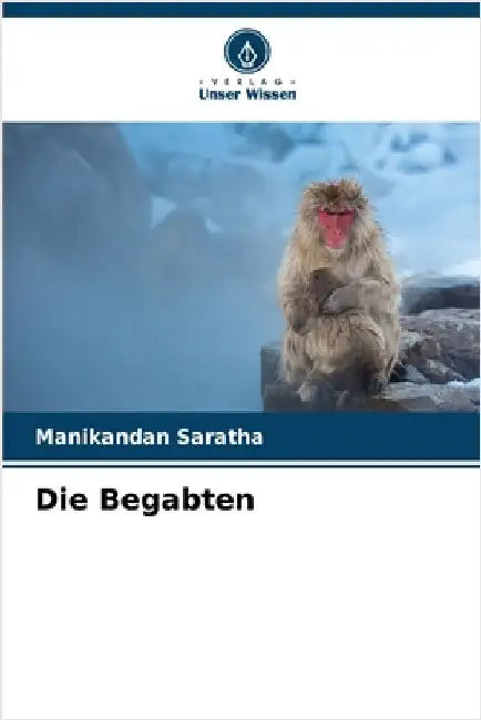 Die Begabten by Saratha, Manikandan