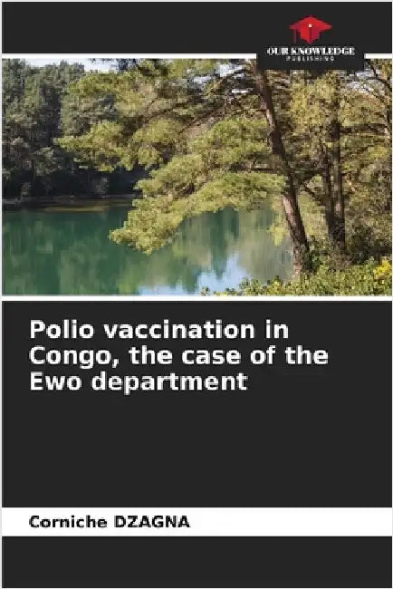 Polio vaccination in Congo, the case of the Ewo department by Dzagna, Corniche
