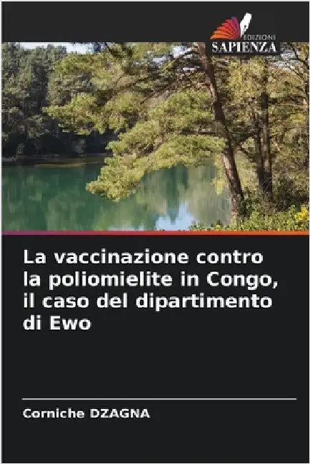 La vaccinazione contro la poliomielite in Congo, il caso del dipartimento di Ewo by Dzagna, Corniche