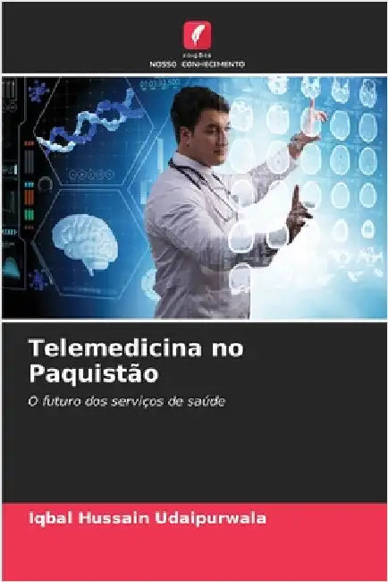 Telemedicina no Paquistão by Udaipurwala, Iqbal Hussain