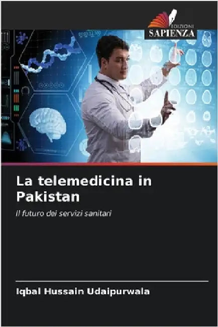La telemedicina in Pakistan by Udaipurwala, Iqbal Hussain