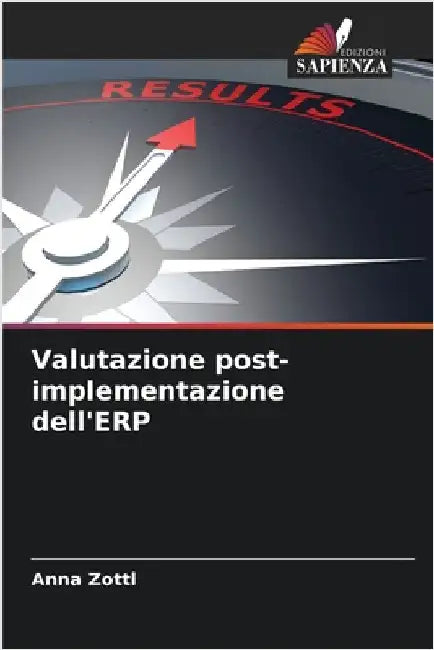 Valutazione post-implementazione dell'ERP by Zottl, Anna