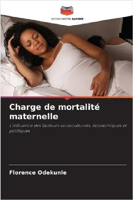 Charge de mortalité maternelle by Odekunle, Florence