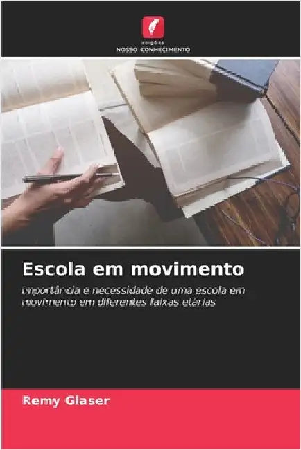 Escola em movimento by Glaser, Remy