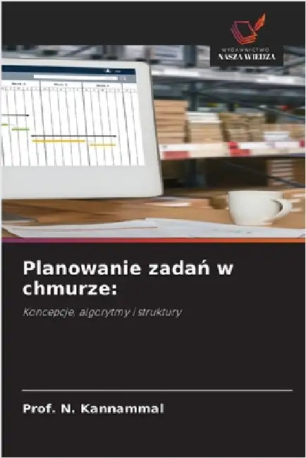 Planowanie zadań w chmurze by Kannammal, Prof N.
