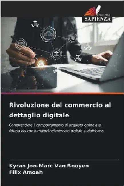 Rivoluzione del commercio al dettaglio digitale by Van Rooyen, Kyran Jon-Marc