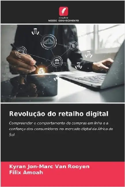 Revolução do retalho digital by Van Rooyen, Kyran Jon-Marc