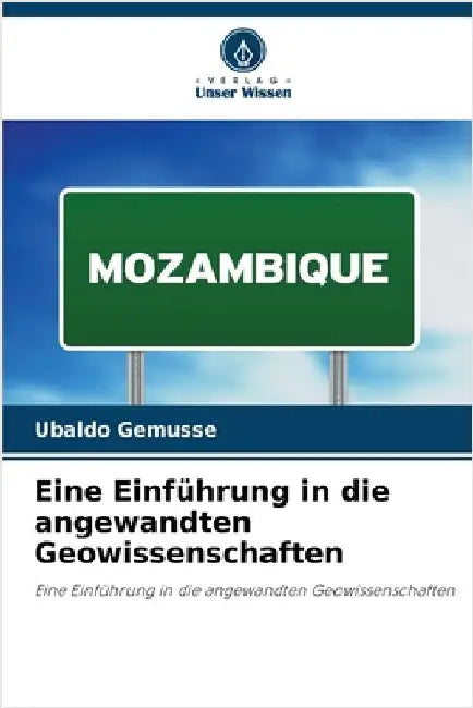 Eine Einführung in die angewandten Geowissenschaften by Gemusse, Ubaldo