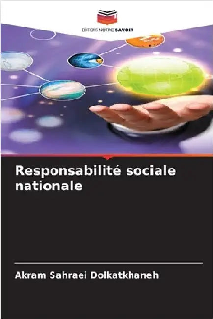 Responsabilité sociale nationale by Dolkatkhaneh, Akram Sahraei