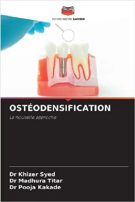 Ostéodensification by Syed, Khizer
