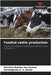 Feedlot cattle production by Batista Dos Santos, Petrônio